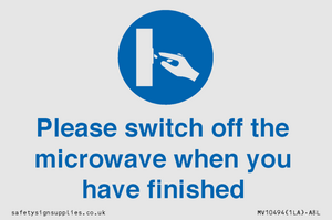 Please switch off the microwave when you have finished